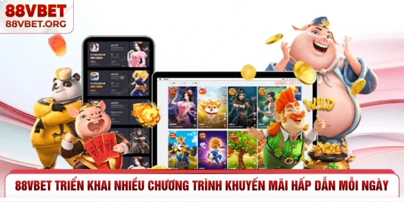 88VBET triển khai nhiều chương trình khuyến mãi hấp dẫn mỗi ngày