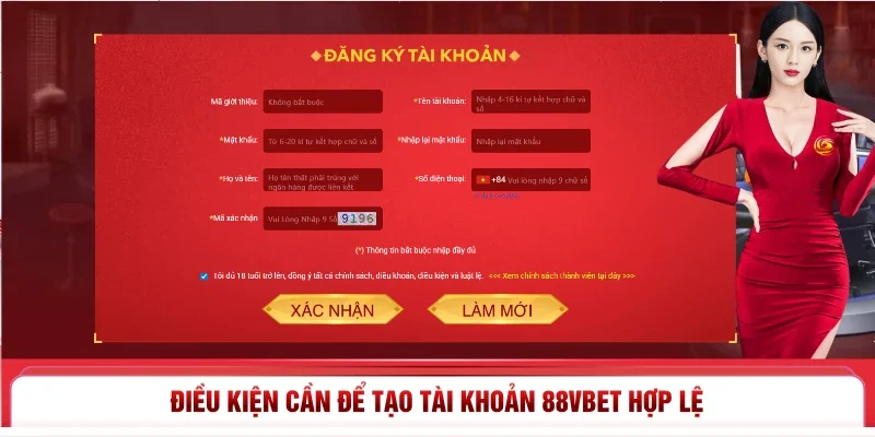 Điều kiện cần để tạo tài khoản 88vbet hợp lệ 