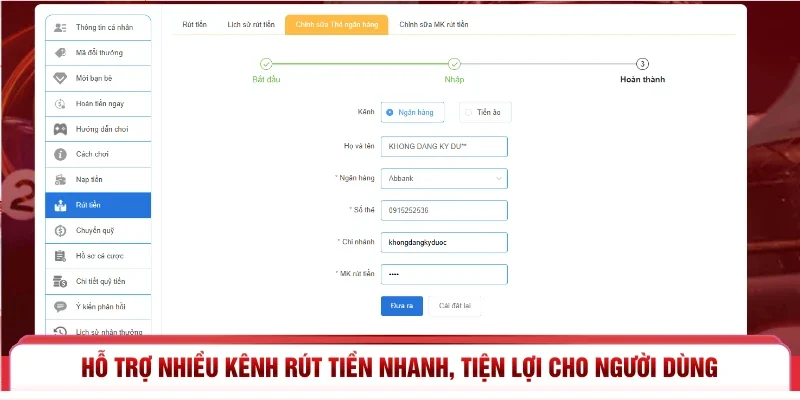 Hỗ trợ nhiều kênh rút tiền nhanh, tiện lợi cho người dùng 
